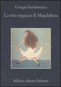 La mia ragazza di Magdalena - Giorgio Scerbanenco - copertina