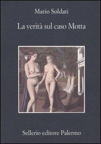 La verità sul caso Motta - Mario Soldati - copertina