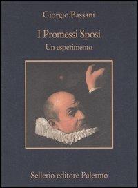 I Promessi sposi. Un esperimento - Giorgio Bassani - copertina