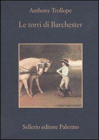 Le torri di Barchester - Anthony Trollope - copertina