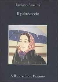 Il palazzaccio - Luciano Anselmi - copertina