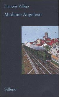 Madame Angeloso - François Vallejo - copertina