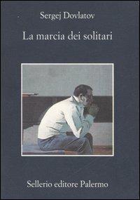 La marcia dei solitari - Sergej Dovlatov - copertina