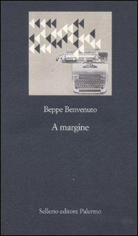 A margine - Beppe Benvenuto - copertina