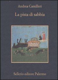 La pista di sabbia - Andrea Camilleri - 2