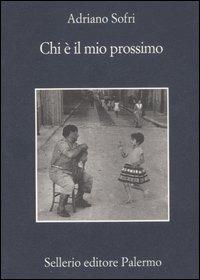 Chi è il mio prossimo - Adriano Sofri - copertina