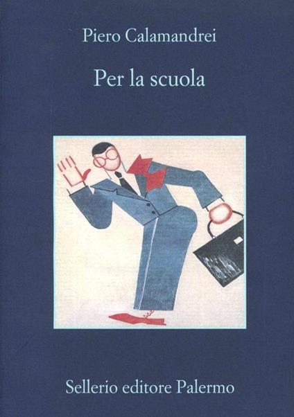 Per la scuola - Piero Calamandrei - copertina