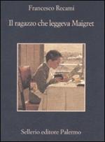 Il ragazzo che leggeva Maigret
