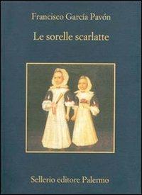 Le sorelle scarlatte - Francisco García Pavón - copertina