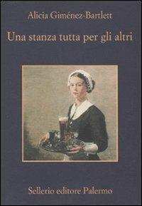 Una stanza tutta per gli altri - Alicia Giménez-Bartlett - copertina