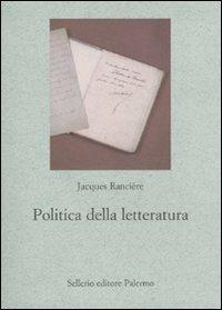 Politica della letteratura - Jacques Rancière - copertina