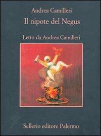 Il nipote del Negus. Audiolibro. 5 CD Audio - Andrea Camilleri - copertina