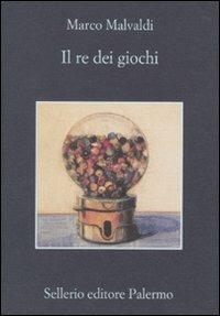 Il re dei giochi - Marco Malvaldi - copertina