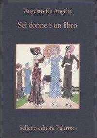 Sei donne e un libro - Augusto De Angelis - copertina