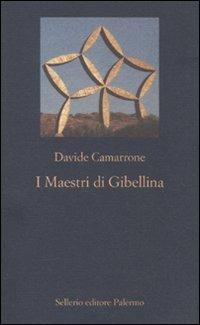 I maestri di Gibellina - Davide Camarrone - copertina