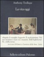La vita oggi