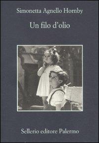 Un filo d'olio - Simonetta Agnello Hornby - copertina