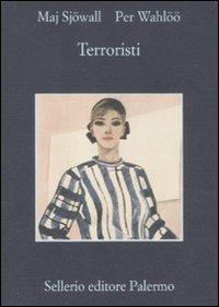 Terroristi - Maj Sjöwall,Per Wahlöö - copertina