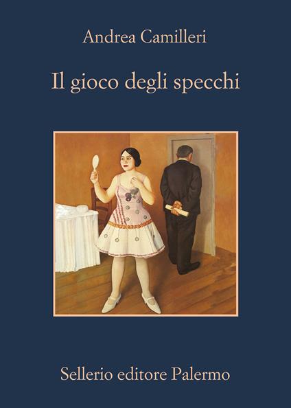 Il gioco degli specchi - Andrea Camilleri - ebook