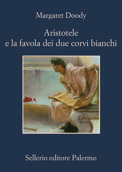 Aristotele e la favola dei due corvi bianchi - Margaret Doody,Rosalia Coci - ebook