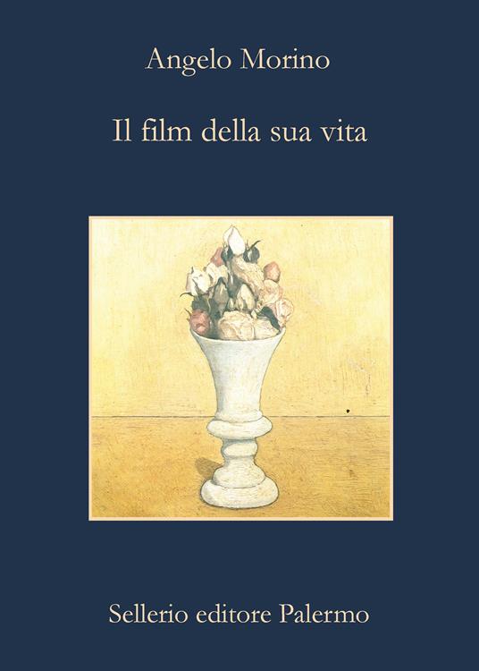 Il film della sua vita - Angelo Morino,Vittoria Martinetto - ebook