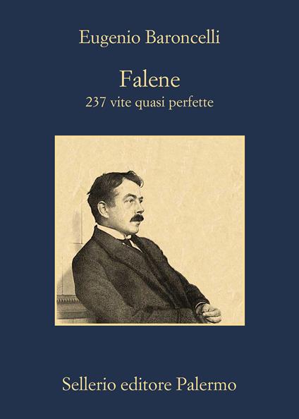 Falene. 237 vite quasi perfette - Eugenio Baroncelli - ebook