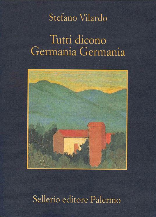 Tutti dicono Germania Germania - Stefano Vilardo - ebook