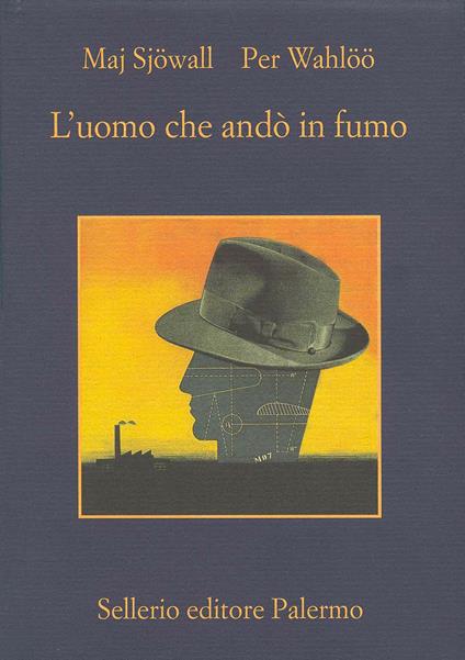 L' uomo che andò in fumo - Maj Sjöwall,Per Wahlöö,Renato Zatti - ebook