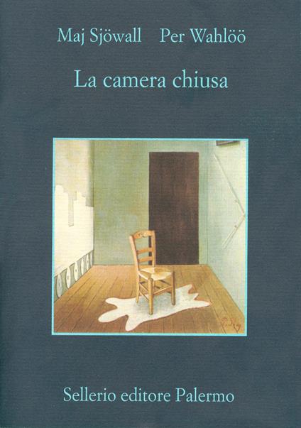 La camera chiusa - Maj Sjöwall,Per Wahlöö,Renato Zatti - ebook