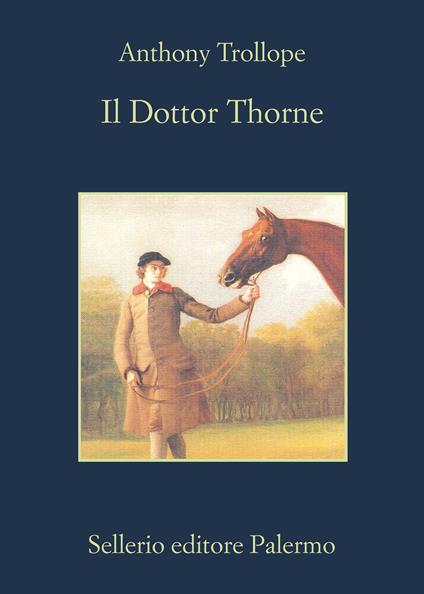 Il dottor Thorne - Anthony Trollope,Rossella Cazzullo - ebook