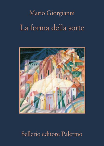 La forma della sorte - Mario Giorgianni - ebook