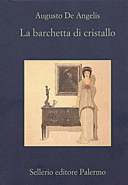 La barchetta di cristallo - Augusto De Angelis - ebook