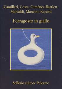 Libro Ferragosto in giallo Andrea Camilleri Gian Mauro Costa Alicia Giménez-Bartlett