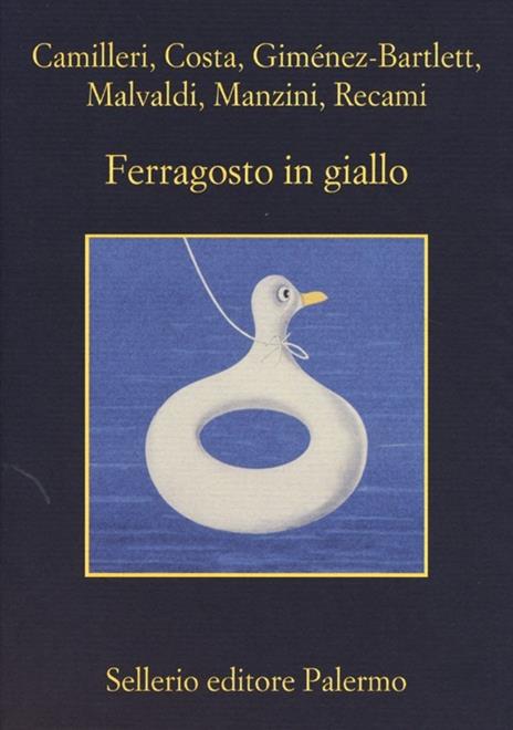 Ferragosto in giallo - Andrea Camilleri,Gian Mauro Costa,Alicia Giménez-Bartlett - copertina