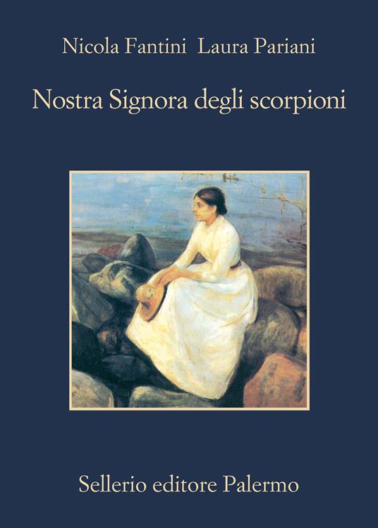 Nostra signora degli scorpioni - Nicola Fantini,Laura Pariani - ebook