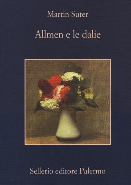 Allmen e le dalie - Martin Suter - copertina