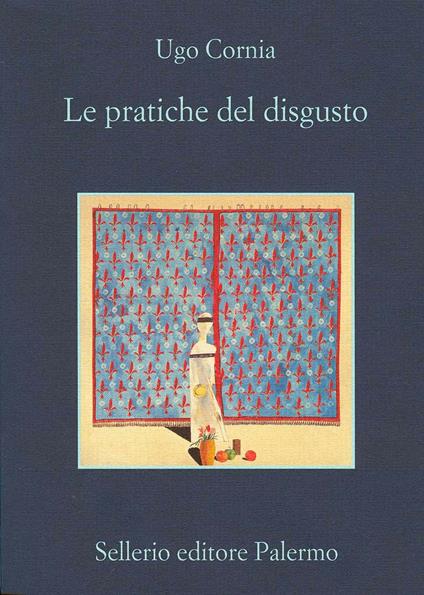 Le pratiche del disgusto - Ugo Cornia - ebook