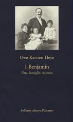 I Benjamin. Una famiglia tedesca