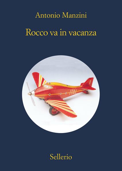 Rocco va in vacanza - Antonio Manzini - ebook