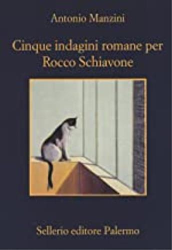 Cinque indagini romane per Rocco Schiavone - Antonio Manzini - 2