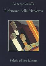 Il demone della frivolezza