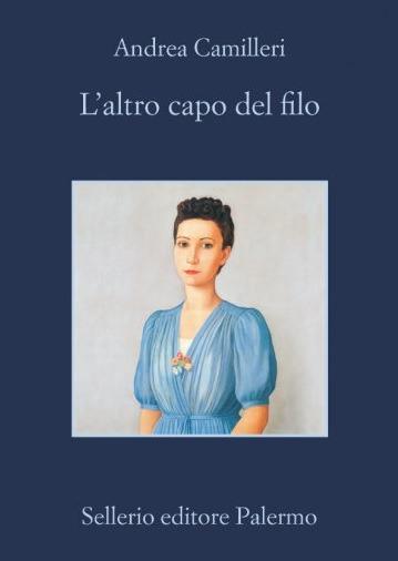 L' altro capo del filo - Andrea Camilleri - Libro - Sellerio Editore  Palermo - La memoria