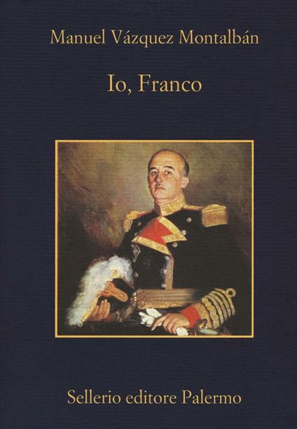 Io, Franco - Manuel Vázquez Montalbán - copertina