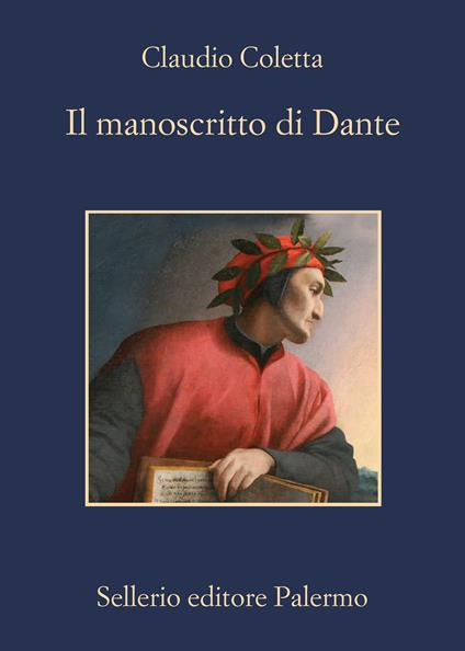 Il manoscritto di Dante - Claudio Coletta - ebook
