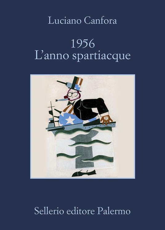 1956. L'anno spartiacque - Luciano Canfora - ebook