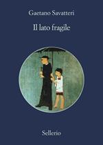 Il lato fragile