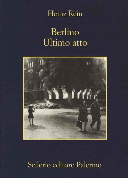 Berlino ultimo atto - Heinz Rein - copertina