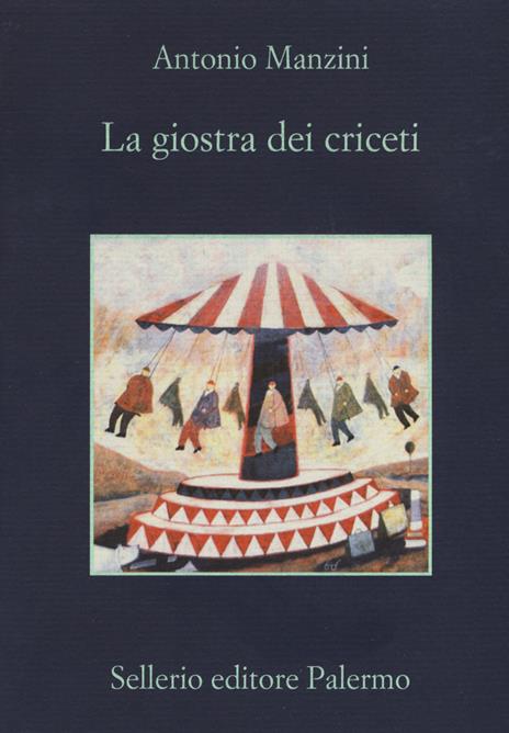 La giostra dei criceti - Antonio Manzini - copertina