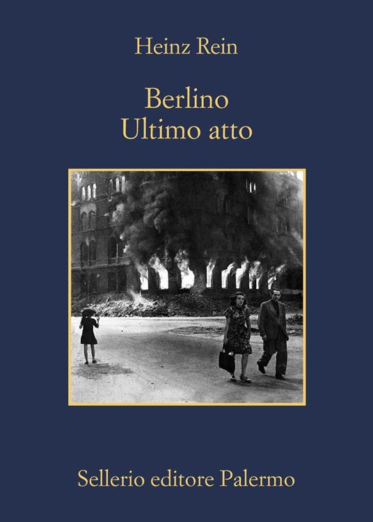 Berlino ultimo atto - Heinz Rein,Mario Rubino - ebook