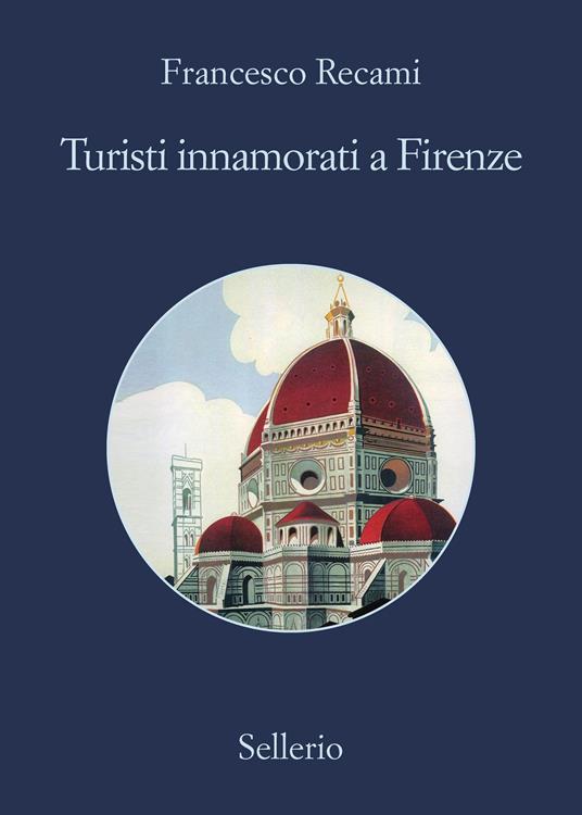 Turisti innamorati a Firenze - Francesco Recami - ebook